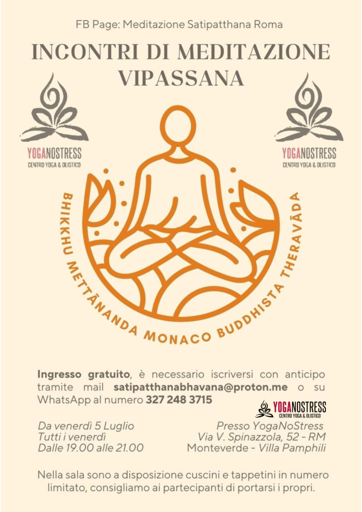Meditazione Vipassana a Montevede Roma con il Monaco Buddhista Bhante Mettānanda Evento Speciale Ogni Venerdì dal 5 Luglio 2024