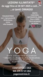 YOGA LEZIONI ILLIMITATE fino al 30 SET 2025 a soli... ...e tanti OMAGGI