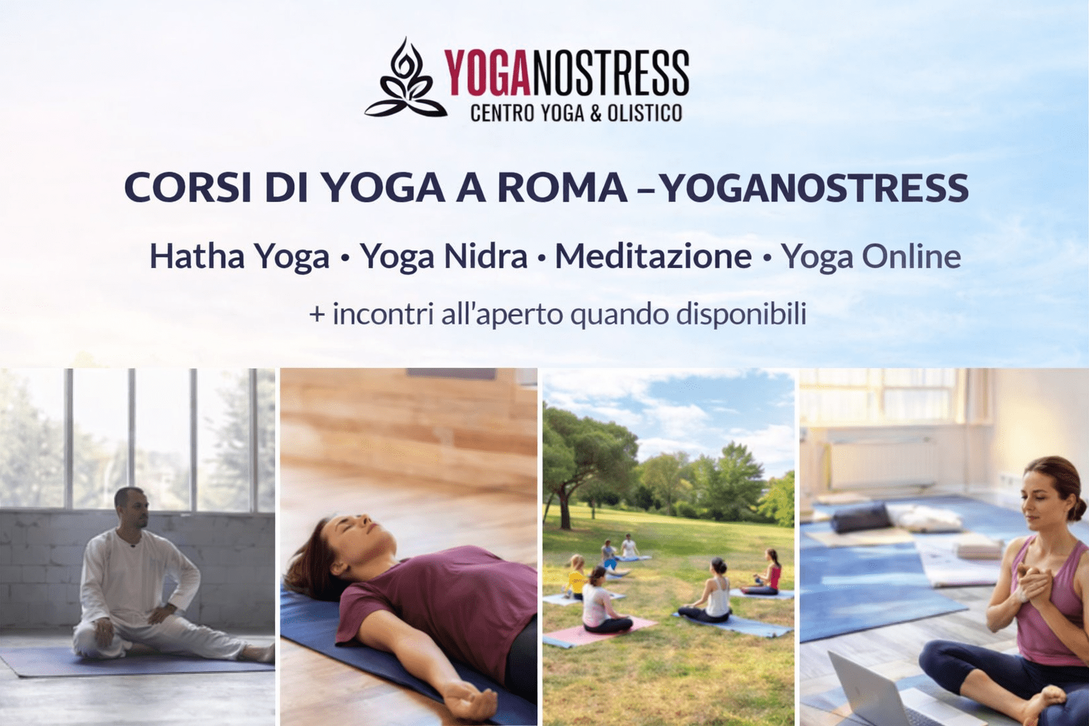 Corsi di Hatha Yoga, Yoga Nidra, Yoga all’aperto e Yoga online a Roma presso Yoganostress