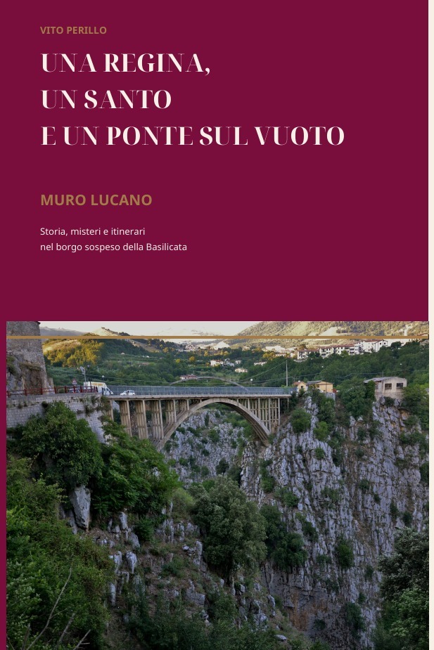 Copertina di UNA REGINA, UN SANTO E UN PONTE SUL VUOTO di Vito Perillo